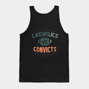 Catholics Vs Convicts Tank Top